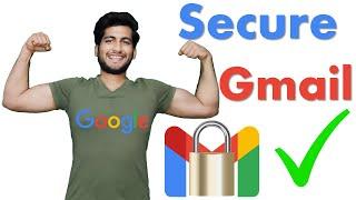 how to secure Gmail account   Step-By-Step Guide