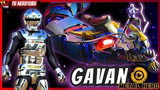 GAVAN O PRIMEIRO METAL HERO SPACE COP GAVAN.