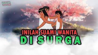 Inilah Suami Para Wanita Di Surga Jika menikah sekali atau dua kali