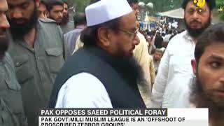 Pak opposes Hafiz Saeeds political foray