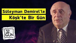 Süleyman Demirelle Çankaya Köşkünde Bir Gün  1994