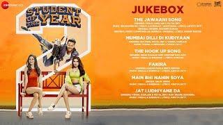 Student Of The Year 2 - Full Movie Audio Jukebox   Tiger Shroff  Tara  Ananya  Vishal & Shekhar