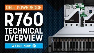 Dell PowerEdge R760  Technical Overview