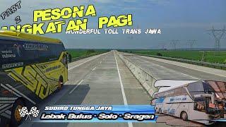 Wonderful Tol Trans Jawa  Trip Report Sudiro Tungga Jaya ANNO