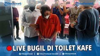  Detik-detik Janda 30 Tahun Digerebek saat Live Bugil di Kamar Mandi Kafe