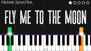 Frank Sinatra - Fly Me To The Moon  EASY Piano Tutorial