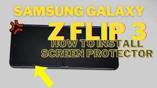 How to install a screen protector on the Galaxy Z Flip 3 + How to remove screen protector on Z Flip3