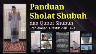 Tata Cara Sholat Shubuh dilengkapi qunut shubuh