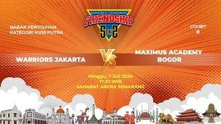 WARRIORS JAKARTA VS MAXIMUS ACADEMY BOGOR  KU16 PUTRA  5ON5 FRIENDSHIP CUP 2024  COURT B