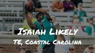 Isaiah Likely TE Coastal Carolina Scouting Report Baltimore Ravens  2022 NFL Draft