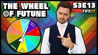 THE WHEEL OF FUTUNE - S3E13 - Fifa 17 Ultimate Team