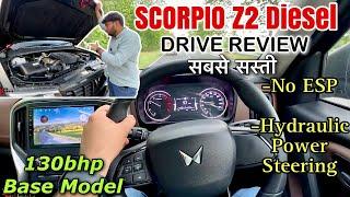 ₹12 लाख वाली Scorpio Z2 Diesel Drive Review  130bhp BASE MODEL  Non ESP