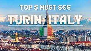 Turin Italy  Top 5 Must See Spots