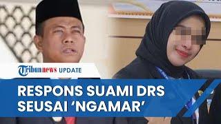 Respons Suami DRS seusai Istrinya Ketahuan Ngamar bareng Wabup Rohil Alibi Antar Obat Janggal