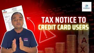 Credit Card Income Tax Notice  Income Tax Notice to Credit Card Users ?  Tax Notice on Credit Card