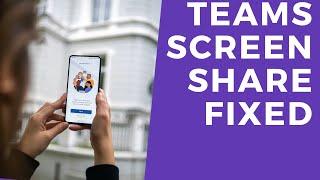 Microsoft Teams Screen Sharing Not Working on Windows-MACSOLVED