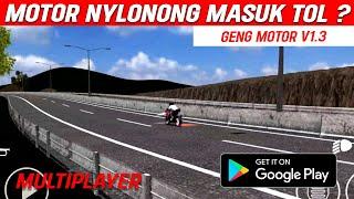 Ada Motor Nylonong Masuk Jalan Tol  Di Game Geng Motor Multiplayer Apapun Bisa Kamu Lakukan