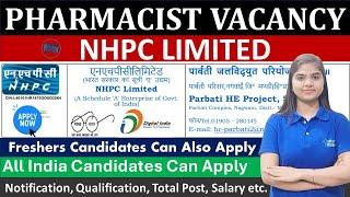 Pharmacist Job at NHPC Limited  Freshers Candidates Can Also Apply  Best Opportunity For Pharma