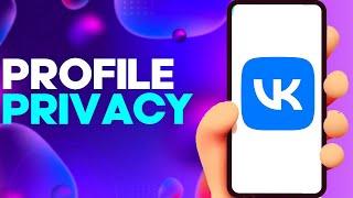 How to Find Your Profile Privacy Settings on Vk on Android or iphone IOS