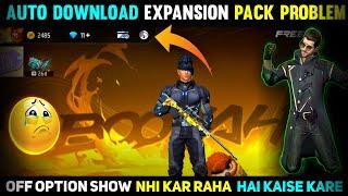 Free Fire Auto Download Expansion Pack  Free Fire Me Auto Download Off Kaise Kare  Free Fire Max