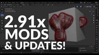 BLENDER 2.91x - DEVELOPMENT MODS & UPDATES