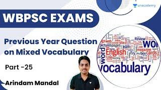 Previous Year Question on Mixed Vocabulary Part -25  WBPSC  Arindam Mandal  Lets Crack WB Exams