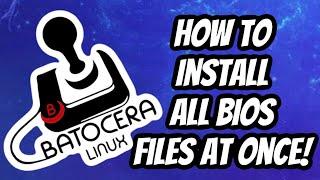 How To Install BIOS Files On Batocera All At Once - Easiest Way To Setup Each Emulator  Collection