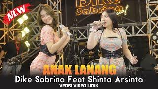 DIKE SABRINA Feat. SHINTA ARSINTA - KOPLO TERBARU ANAK LANANG   Official Video Lirik