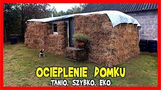 OCIEPLANIE DOMU domku holenderskiego przyczepy campera - STRAWBALE -TANIO SZYBKO EKO NATURALNIE