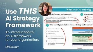 Use This AI Strategy Framework to Transform Your Organization I What is an AI Strategy?