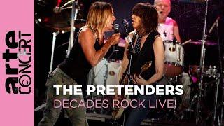 The Pretenders - Decades Rock Live - ARTE Concert