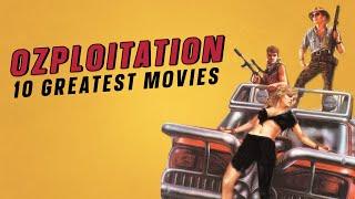Top 10 OZPLOITATION Movies