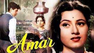 Amar  Old Hindi Superhit FIlm  Dilip Kumar Madhubala Nimmi