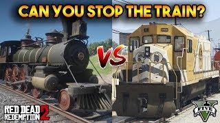 GTA 5 VS RDR2  CAN YOU STOP THE TRAIN?