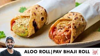 Pav Bhaji Roll & Aloo Roll  Healthy Tiffin Roll  आसान रोल्स की रेसिपी  Chef Sanjyot Keer