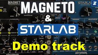 Strymon Magneto and Starlab Demo