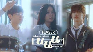 UUU Soul Swap and Time Leap⏱️ in a Music Web Drama  Unknown Untitled Unmastered EP.0 Teaser