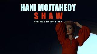 Hani Mojtahedy - Shaw Prod. By @5iamand 