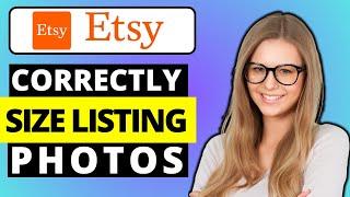 How To Properly Size Your Etsy Listing Image Etsy Listing Photo Size 2024