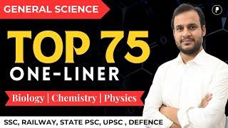 General Science Top 75 One Liner  Biology Chemistry and Physics