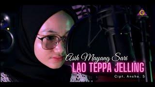 Asih Mayang Sari - Lao Teppa Jelling