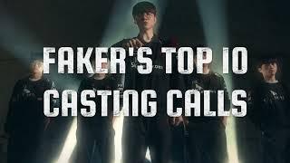 T1 Fakers Top 10 Casting Call Moments