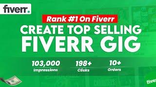 Create a Top Selling Fiverr Gig in 2024  Get more Orders on Fiverr 