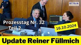 Update Reiner Füllmich - Prozesstag Nr. 32 - Teil 2 - 16.10.2024