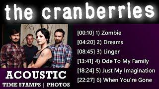 The Cranberries Acoustic Hits  Zombie Linger Ode To My Family