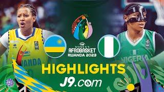 Rwanda  v Nigeria   Semi-Finals  J9 Highlights  FIBA Womens Afrobasket 2023