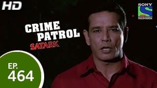 Crime Patrol - क्राइम पेट्रोल सतर्क - Innocent Victim - Episode 464 - 30th January 2015