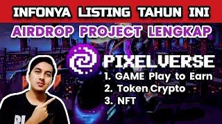 YANG INI JUGA JP? AIRDROP PIXELVERSE LISTING TAHUN INI?