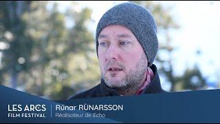 Les Arcs Film Festival 2019  Interview Runar Runarsson