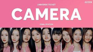LYRICS가사 Universe Ticket FINAL STATION - Camera • huiyoon